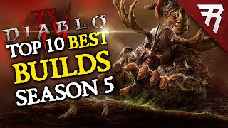 Top 10 Best Builds for Diablo 4 Season 5 All Classes Tier List Update [upl. by Gennie607]