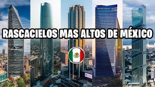 TOP 10 RascacielosEdificios más altos de MÉXICO [upl. by Absalom]