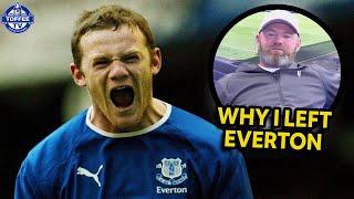 Wayne Rooney Exclusive Interview  Why I Left Everton For Manchester United [upl. by Yesteb]