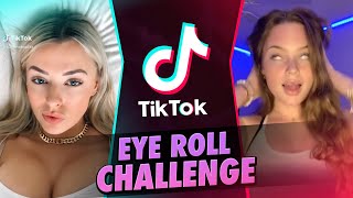 TikTok Eye Rolle mmm yeah Challenge  TikTok Compilation [upl. by Eittod]