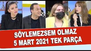 Söylemezsem Olmaz 5 Mart 2021 [upl. by Albin]