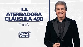 Dante Gebel 857  La aterradora cláusula 490 [upl. by Giglio873]