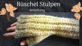 Büschel Stulpen  Anleitung [upl. by Aldous712]