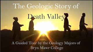 Death Valley A Guided Tour of Its Geologic Story [upl. by Varion]