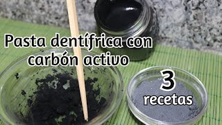 Hacer PASTA de DIENTES con CARBÓN ACTIVADO3 recetas Cosmética natural Activate carbontoothpaste [upl. by Ydarg]