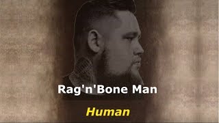 ▄▀ Human  RagnBone Man Legendado  Tradução ▀▄ [upl. by Eiramalegna280]