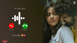 Love Bgm Ringtone  South Bgm Ringtone  Telugu Ringtone  Tamil Ringtone  Ringtones 2023 [upl. by Burnham344]