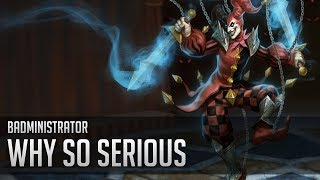 Badministrator  Why So Serious Shaco Tribute [upl. by Caundra155]