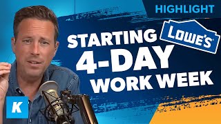 Lowes Adopts 4Day Work Week Heres Why [upl. by Reisfield]