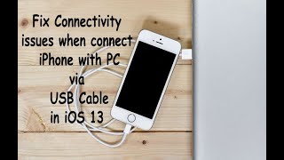 How to fix if iPhone not connect with PC via USB Cable in iOS 13 [upl. by Annawat]