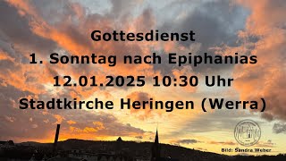 Gottesdienst am 12012025 um 1030 Uhr in der Stadtkirche HeringenWerra [upl. by Fabrianne]