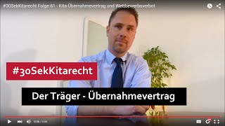 30SekKitarecht Folge 61  KitaÜbernahmevertrag und Wettbewerbsverbot [upl. by Gunzburg]