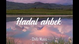 Issam Alnajjar  Hadal ahbek 1 hour loop slowed reverb [upl. by Wakeen]