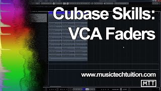 Cubase Skills VCA Faders [upl. by Nnairak]