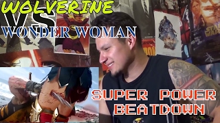 WOLVERINE VS WONDER WOMAN SUPER POWER BEAT DOWN BY BATINTHESUN [upl. by Laroc273]