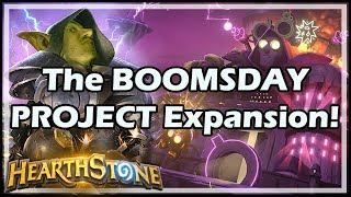 The BOOMSDAY PROJECT Expansion  Boomsday  Hearthstone [upl. by Conlen]