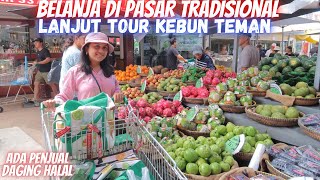 BELANJA DI PASAR TRADISIONAL LUAR NEGERI  TOUR KEBUN TEMAN [upl. by Itagaki]