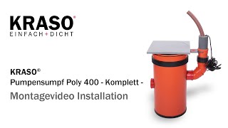 Montagevideo KRASO Pumpensumpf Poly 400 Komplett Installation [upl. by Henebry799]