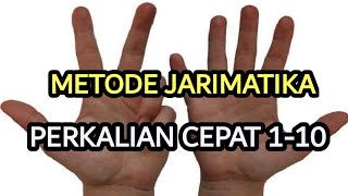 METODE JARIMATIKA PERKALIAN CEPAT 1 10 [upl. by Annaili]