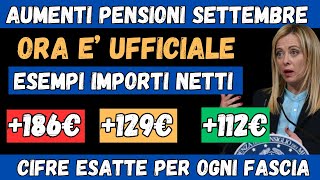 UFFICIALE AUMENTI PENSIONI A SETTEMBRE ESEMPI ESATTI IMPORTI NETTI INPS PER OGNI FASCIA [upl. by Htez130]