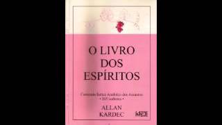 O livro dos Espíritos  Allan Kardec Parte 1 [upl. by Odo233]