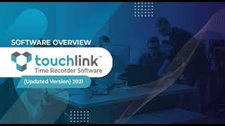 UPDATED Touchlink Time Recorder  Software Overview [upl. by Hanah]