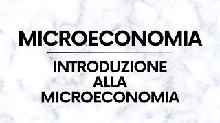 Introduzione a Microeconomia – Domanda e Offerta [upl. by Semreh574]