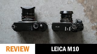 Full Review Leica M10 [upl. by Dorrahs]