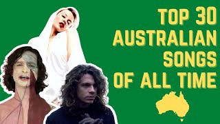 Top 30 Australian Songs of All Time [upl. by Tonye]