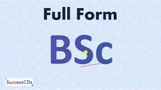 BSC Full Form  What is the full form of BSc  SuccessCDs Full Form [upl. by Aleina]