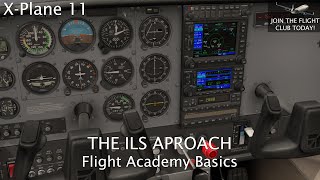 X Plane 11  ILS Approach Tutorial [upl. by Odrarebe216]