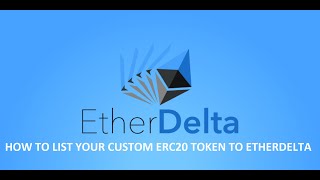 Token Listing Guide on Etherdelta Exchange  How to Add Token On Etherdelta Exchange [upl. by Aidul94]