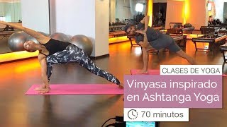 Clase de yoga Yoga Vinyasa inspirado en Ashtanga Yoga 70 minutos [upl. by Ramses]