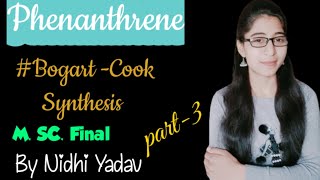 Phenanthrenepart3Bogart Cook Synthesis of phenanthrene Organic synthesis 1st Msc Final [upl. by Retsim]