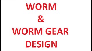 Worm gear Design Step by Step Procedure How to calculate module [upl. by Htedirem]