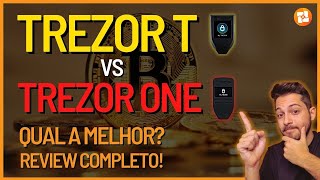 🛑TREZOR T VS TREZOR ONE  QUAL A MELHOR  REVIEW COMPLETO [upl. by Rhines]