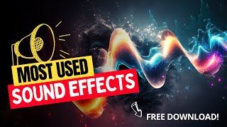 Most Used Sound Effects for Video Editing  Free Download [upl. by Seta]