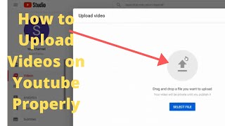 How To Properly Upload Videos To YouTube From PC or Laptop [upl. by Etterb145]