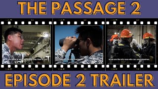 The Passage 2 A Midshipmans Journey Episode 2 Trailer [upl. by Dew]