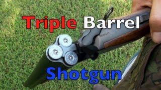 Three Barrel Shotgun [upl. by Tasha]