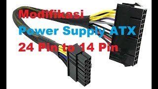 Membuat Converter Power Supply ATX 24 pin to 14 pin [upl. by Akimrehs708]