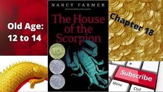 The house of the scorpion by Nancy farmer chapter 18 [upl. by Xanthus]