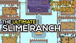 Farming the Ultimate Slime Ranch  Stardew Valley [upl. by Heng]