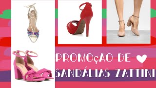 ZATTINI Promoção de Sandálias Lindas Tudo por R6999 [upl. by Northway817]