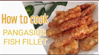 How to cook PANGASIUS fish fillet [upl. by Brandy493]