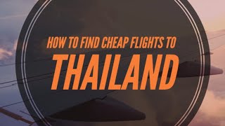 Secret Hack to Find Cheap Flights to Thailand [upl. by Oned369]