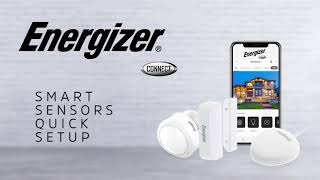 Energizer Connect Smart Sensor Setup [upl. by Eldwon]