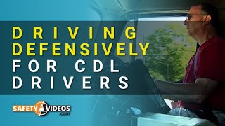 Driving Defensively for CDL Drivers [upl. by Leimaj]