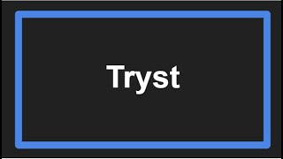 Meaning of Tryst [upl. by Prinz]