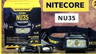 Unboxing Nitecore NU35 460 Lumensjktechnical386 [upl. by Guod]